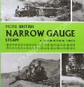 Book cover of British Narrow Gauge Steam  by MESSENGER, Michael J. 